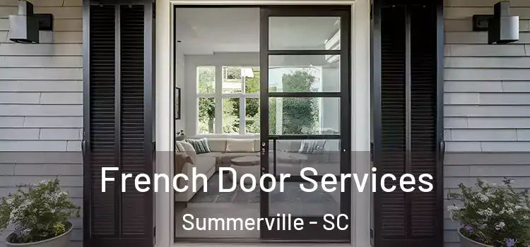 French Door Services Summerville - SC