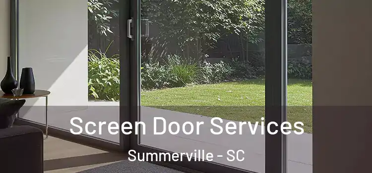 Screen Door Services Summerville - SC